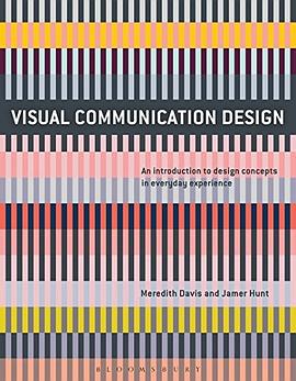 Visual communication design : an introduction to design concepts in everyday experience /