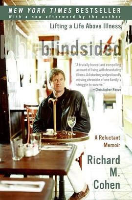 Blindsided : lifting a life above illness : a reluctant memoir /