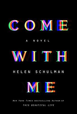Come with me : a novel /