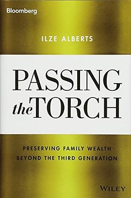 Passing the torch : preserving family wealth beyond the third generation /