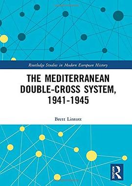 The Mediterranean double-cross system, 1941-45 /