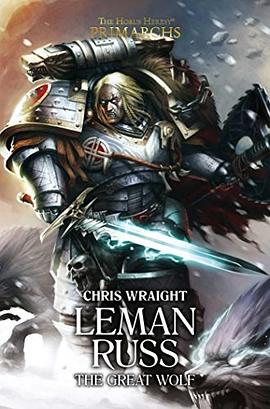 Leman Russ : the great wolf /