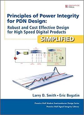 Principles of power integrity for PDN design -- simplified : robust and cost effective design for high speed digital products /