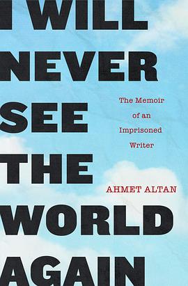 I will never see the world again : the memoir of an imprisoned writer /