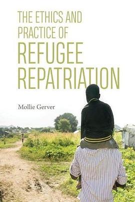 The ethics and practice of refugee repatriation /