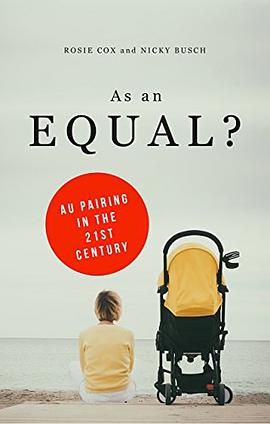As an equal? : au pairing in the 21st century /