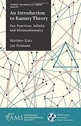 An introduction to Ramsey theory : fast functions, infinity, and metamathematics /