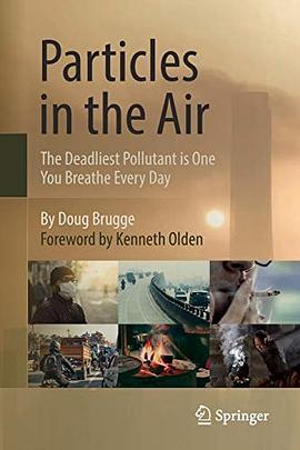 Particles in the air : the deadliest pollutant is one you breathe every day /