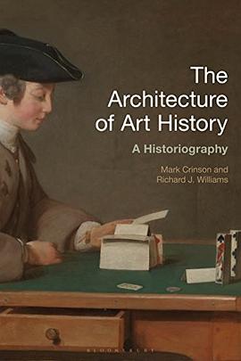 The architecture of art history : a historiography /