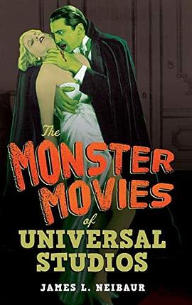 The monster movies of Universal Studios /