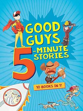 Good guys 5-minute stories : 10 books in 1!