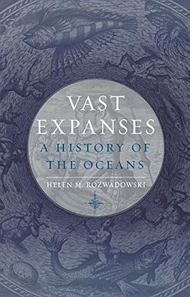 Vast expanses : a history of the oceans /