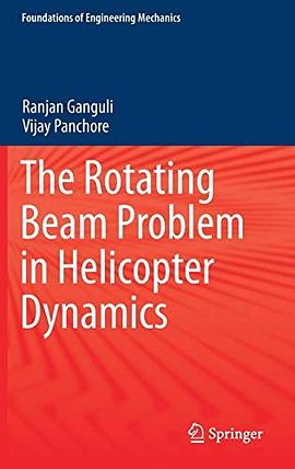 The rotating beam problem in helicopter dynamics /