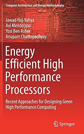 Energy efficient high performance processors : recent approaches for designing green high performance computing /