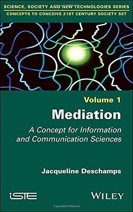 Mediation : a concept for information and communication sciences /