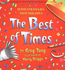 The best of times : math strategies that multiply /