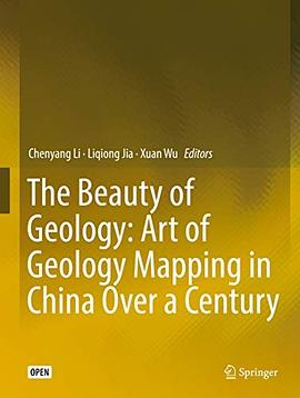 The beauty of geology : art of geology mapping in China over a century /