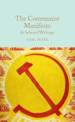 The communist manifesto & selected writings /