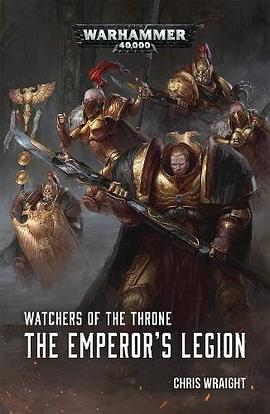The emperor's legion : watchers of the throne /