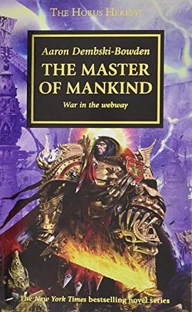The master of mankind : war in the webway /