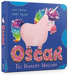 Oscar : the hungry unicorn /