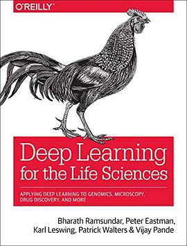 Deep learning for the life sciences : applying deep learning to genomics, microscopy, drug discovery, and more /