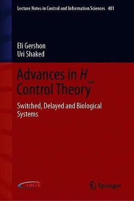 Advances in H [infinity symbol] control theory : switched, delayed, and biological systems /