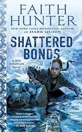 Shattered bonds : a Jane Yellowrock novel /