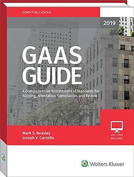2019 GAAS guide : a comprehensive restatement of standards for auditing, attestation, compilation, and review /