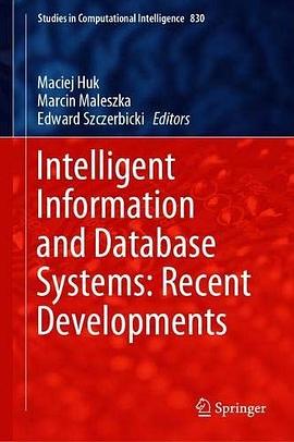 Intelligent information and database systems : recent developments /