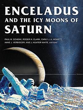 Enceladus and the icy moons of Saturn /