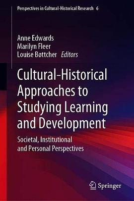 Cultural-historical approaches to studying learning and development : societal, institutional and personal perspectives /