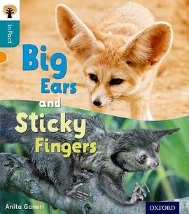 Big ears and sticky fingers /