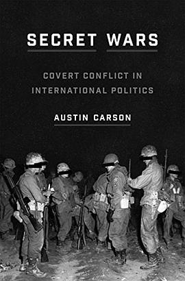 Secret wars : covert conflict in international politics /