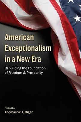 American exceptionalism in a new era : rebuilding the foundation of freedom and prosperity /