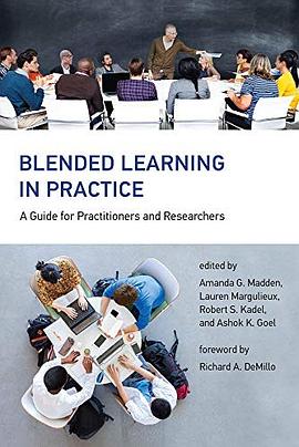 Blended learning in practice : a guide for practitioners and researchers /