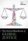 The Oxford handbook of global justice /