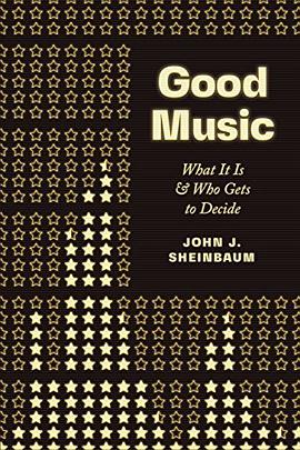 Good music : what it is and who gets to decide /