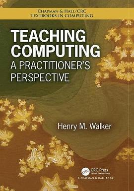 Teaching computing : a practitioner's perspective /