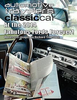 Automotive traveler's classic car : at the 2014 fabulous fords forever! /