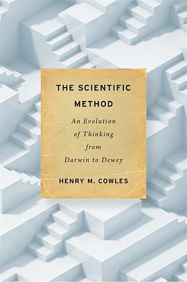 The scientific method : an evolution of thinking from Darwin to Dewey /