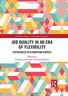Job quality in an era of flexibility : experiences in a European context /
