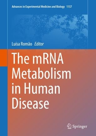 The mRNA metabolism in human disease /