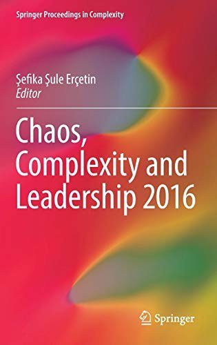 Chaos, complexity and leadership 2016 /