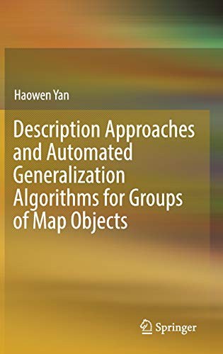 Description approaches and automated generalization algorithms for groups of map objects /