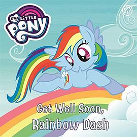 Get well soon, Rainbow Dash.