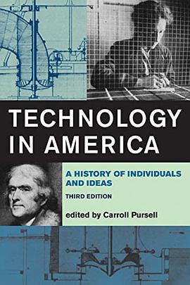 Technology in America : a history of individuals and ideas /