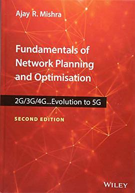 Fundamentals of network planning and optimisation 2G/3G/4G : evolution to 5G /