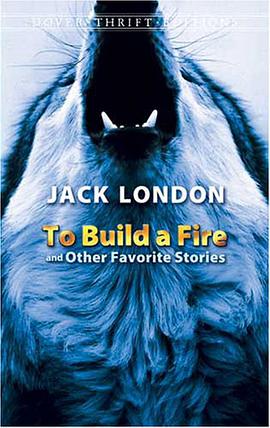 To build a fire and other favorite stories /