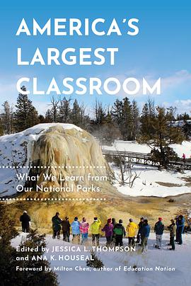 America's largest classroom : what we learn from our national parks /